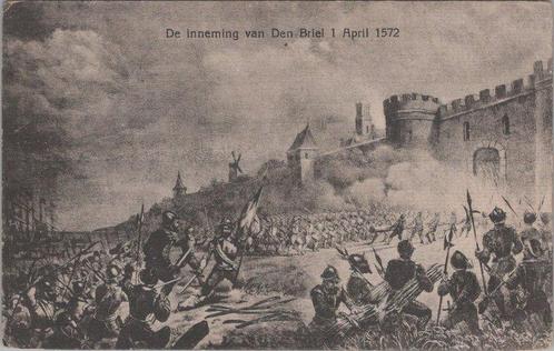DEN BRIEL - De inneming van Den Briel 1 April 1572, Verzamelen, Ansichtkaarten | Nederland, Verzenden