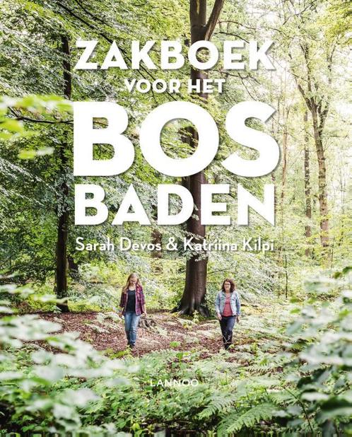 Zakboek voor het bosbaden 9789401463379 Sarah Devos, Boeken, Hobby en Vrije tijd, Zo goed als nieuw, Verzenden
