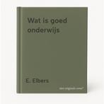 Wat is goed onderwijs 9789064816031 E. Elbers, Boeken, Studieboeken en Cursussen, Verzenden, Gelezen, E. Elbers