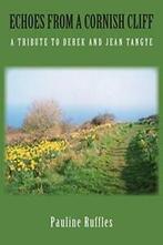 Echoes from a Cornish Cliff: A Tribute to Derek. Ruffles,, Ruffles, Pauline, Zo goed als nieuw, Verzenden