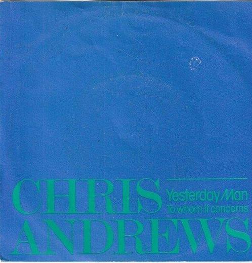 Chris Andrews - Yesterday man + To whom it concerns (Viny..., Cd's en Dvd's, Vinyl Singles, Verzenden