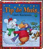 Boek Tip de muis viert kerstmis, Boeken, Zo goed als nieuw, Verzenden