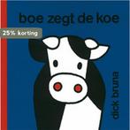 Boe zegt de koe / Dick Bruna kinderboeken / 85 9789073991057, Boeken, Kinderboeken | Baby's en Peuters, Verzenden, Gelezen, Dick Bruna