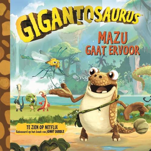 Mazu gaat ervoor / Gigantosaurus 9789047862185 Jonny Duddle, Boeken, Kinderboeken | Baby's en Peuters, Zo goed als nieuw, Verzenden