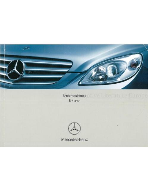2007 MERCEDES BENZ B KLASSE INSTRUCTIEBOEKJE DUITS, Auto diversen, Handleidingen en Instructieboekjes