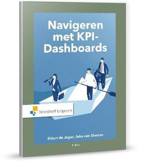 Navigeren met KPI-Dashboards | 9789001875411, Boeken, Studieboeken en Cursussen, Verzenden