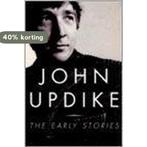 The Early Stories 1953-1975 9781400040728 John Updike, Verzenden, Gelezen, John Updike