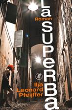 La superba 9789029587273 Ilja Leonard Pfeijffer, Verzenden, Gelezen, Ilja Leonard Pfeijffer
