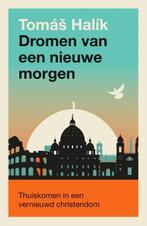 Dromen van een nieuwe morgen | 9789043542548 | Tomas Halik, Boeken, Zo goed als nieuw, Tomas Halik