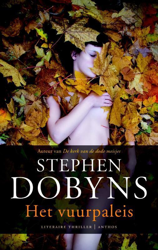 Het vuurpaleis 9789041422064 Stephen Dobyns, Boeken, Thrillers, Zo goed als nieuw, Verzenden