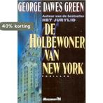 De holbewoner van new york 9789029045605 George Dawes Green, Boeken, Verzenden, Gelezen, George Dawes Green