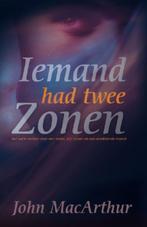 IEMAND HAD TWEE ZONEN 9789077669280 John MacArthur, Boeken, Verzenden, Zo goed als nieuw, John MacArthur