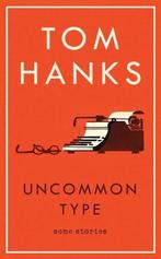 Uncommon Type 9781785151521 Tom Hanks, Gelezen, Tom Hanks, Verzenden