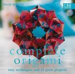 C&B crafts: Complete origami: easy techniques and 25 great, Gelezen, David Mitchell, Verzenden