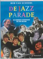 De jazz parade / Parade-reeks 9789029086356 Rob van Scheers, Boeken, Muziek, Verzenden, Gelezen, Rob van Scheers