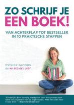 9789065237033 Zo schrijf je een boek! Esther Jacobs, Boeken, Verzenden, Nieuw, Esther Jacobs