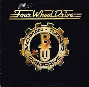 LP gebruikt - Bachman-Turner Overdrive - Four Wheel Drive, Cd's en Dvd's, Vinyl | Rock, Zo goed als nieuw, Verzenden