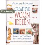Creatieve woonideeën 9789021525822 N. Barnard, Verzenden, Gelezen, N. Barnard
