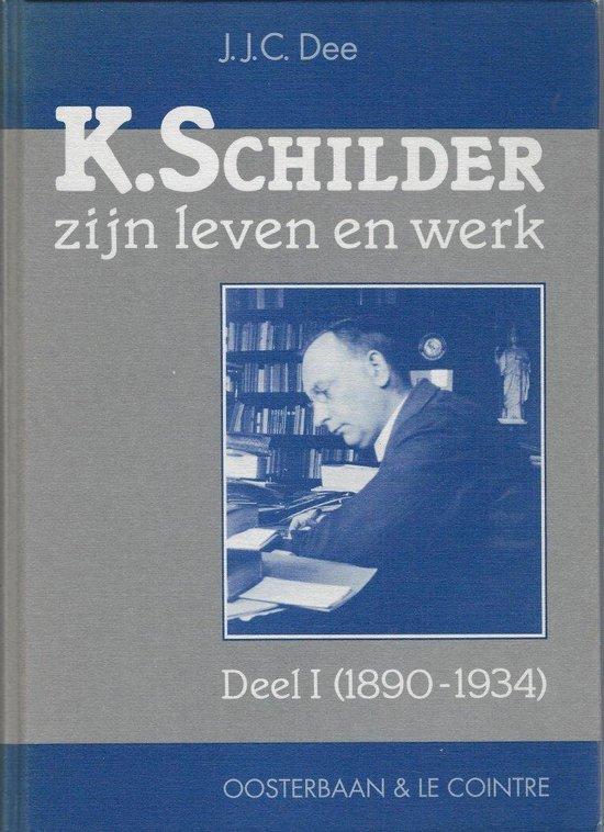 1 1890-1934 K. Schilder 9789060479421 J.J.C. Dee, Boeken, Godsdienst en Theologie, Gelezen, Verzenden