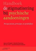 9789046904985 Handboek destigmatisering bij psychische aa..., Verzenden, Zo goed als nieuw, J. van Weeghel