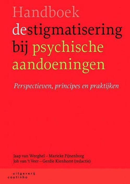 9789046904985 Handboek destigmatisering bij psychische aa..., Boeken, Studieboeken en Cursussen, Zo goed als nieuw, Verzenden