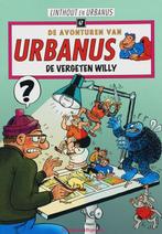 De vergeten Willy / De avonturen van Urbanus / 67, Gelezen, [{:name=>'Urbanus', :role=>'A01'}, {:name=>'Willy Linthout', :role=>'A01'}]