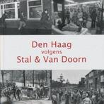 Den Haag volgens Stal & Van Doorn 9789460100420 Kees Stal, Boeken, Verzenden, Gelezen, Kees Stal