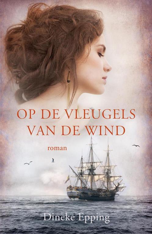 Op de vleugels van de wind 9789029726719 Dineke Epping, Boeken, Historische romans, Gelezen, Verzenden
