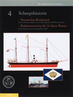 Scheepshistorie / 4 / Scheepshistorie / 4 9789086160310, Verzenden, Gelezen