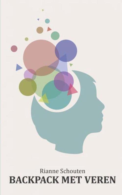 9789402150360 Backpack met veren Rianne Schouten, Boeken, Psychologie, Nieuw, Verzenden