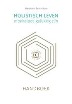 Holistisch leven 9789493230354 Marjolein Berendsen, Boeken, Overige Boeken, Verzenden, Zo goed als nieuw, Marjolein Berendsen