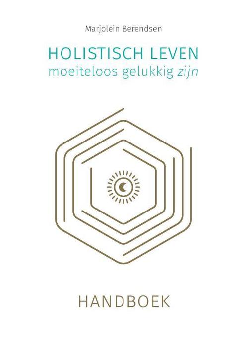 Holistisch leven 9789493230354 Marjolein Berendsen, Boeken, Overige Boeken, Zo goed als nieuw, Verzenden