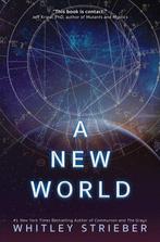 9781582708157 A New World Whitley Strieber, Verzenden, Nieuw, Whitley Strieber