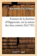9782329595979 Examen de la Doctrine dHippocrate, Sur La ..., Nieuw, Jean-Antoine Elie La Poterie, Verzenden