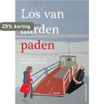 Los van aarden paden 9789461539618 Marian se, Verzenden, Gelezen, Marian se