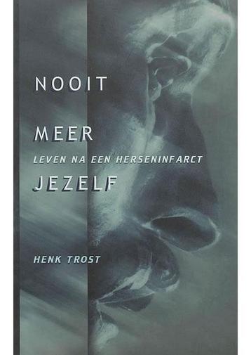 Nooit meer jezelf Henk Trost beschikbaar voor biedingen
