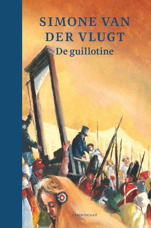 De guillotine 9789047712138 Simone van der Vlugt, Boeken, Kinderboeken | Jeugd | 13 jaar en ouder, Gelezen, Verzenden