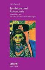 Symbiose und Autonomie - Symbiose und Autonomie, Boeken, Ophalen of Verzenden, Nieuw