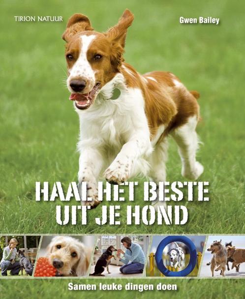 Haal het beste uit je hond 9789052107806 Gwen Bailey, Boeken, Hobby en Vrije tijd, Gelezen, Verzenden