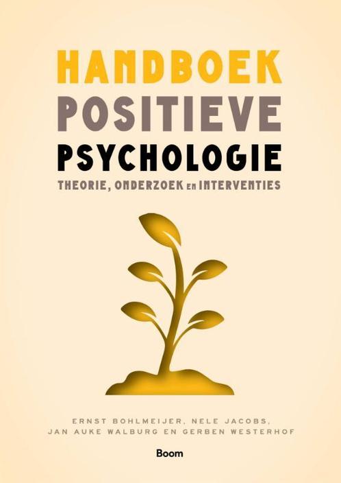 Handboek positieve psychologie 9789024433445, Boeken, Studieboeken en Cursussen, Zo goed als nieuw, Verzenden