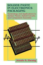 9789401160520 Solder Paste in Electronics Packaging, Boeken, Verzenden, Nieuw, Jennie S. Hwang