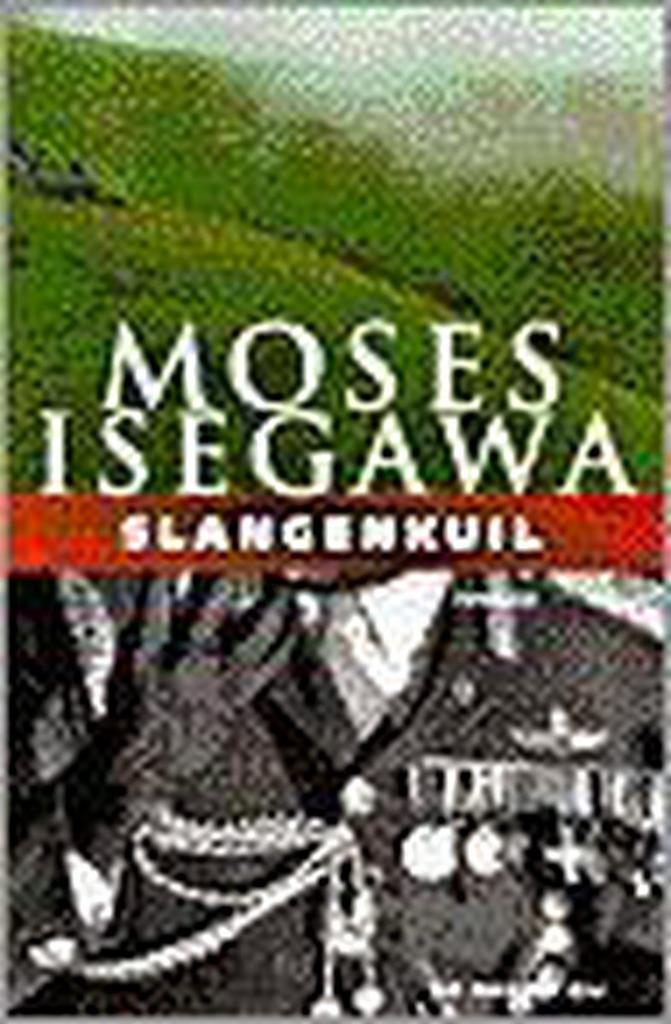 Slangenkuil 9789023438557 Moses Isegawa, Boeken, Romans, Gelezen, Verzenden