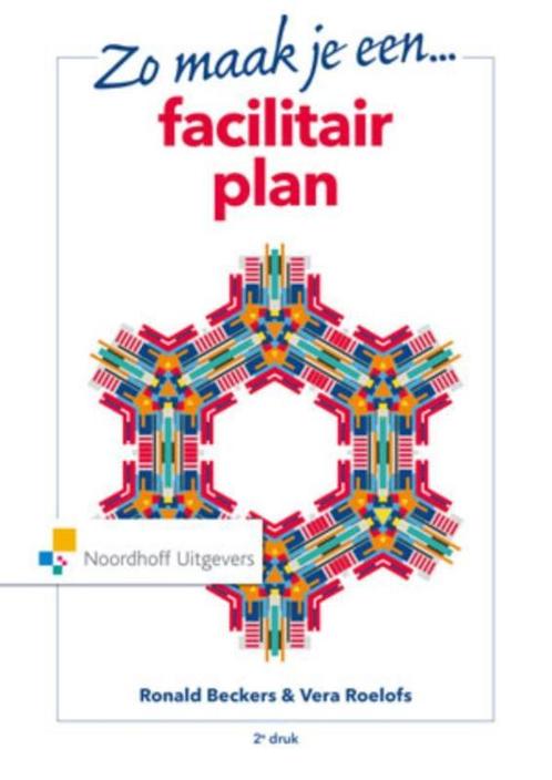 Zo maak je een facilitair plan / Vast Boek / Noordhoff, Boeken, Economie, Management en Marketing, Zo goed als nieuw, Verzenden