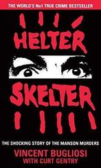 Helter Skelter: The True Story of the Manson Murders,, Gelezen, Vincent Bugliosi, Curt Gentry, Verzenden
