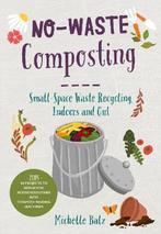 No-Waste Gardening- No-Waste Composting, Ophalen of Verzenden, Nieuw