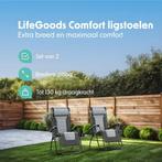2dekans | LifeGoods Ligstoelen Comfort - Opvouwbaar -, Tuin en Terras, Tuinsets en Loungesets, Ophalen of Verzenden, Zo goed als nieuw