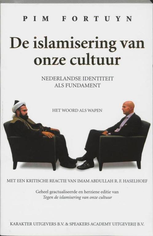 De islamisering van onze cultuur 9789061128618 Pim Fortuyn, Boeken, Politiek en Maatschappij, Gelezen, Verzenden
