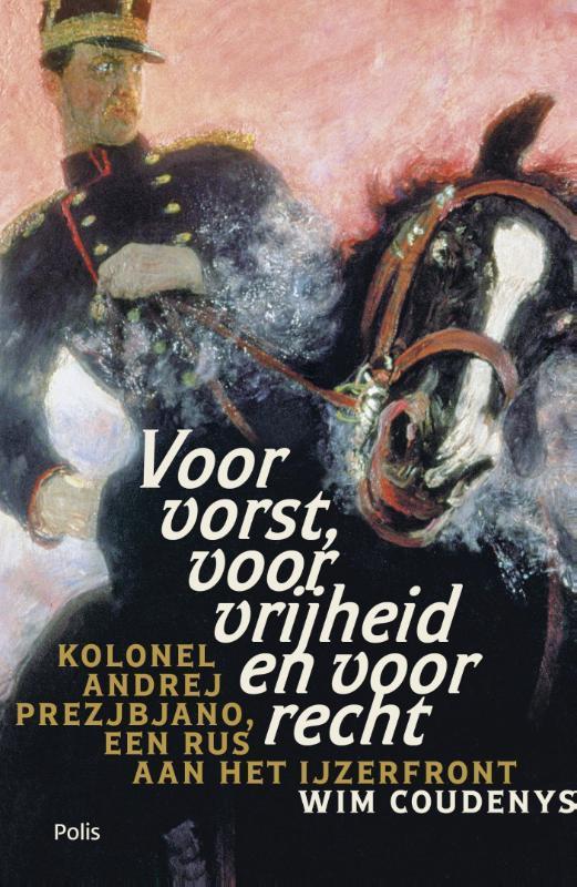 Voor Vorst, Voor Vrijheid En Voor Recht |  NIEUW | Coudenys,, Boeken, Geschiedenis | Wereld, Nieuw, Ophalen of Verzenden