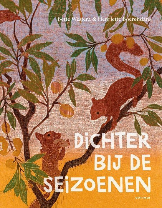 9789025778361 Dichter bij de seizoenen Bette Westera, Boeken, Schoolboeken, Nieuw, Verzenden