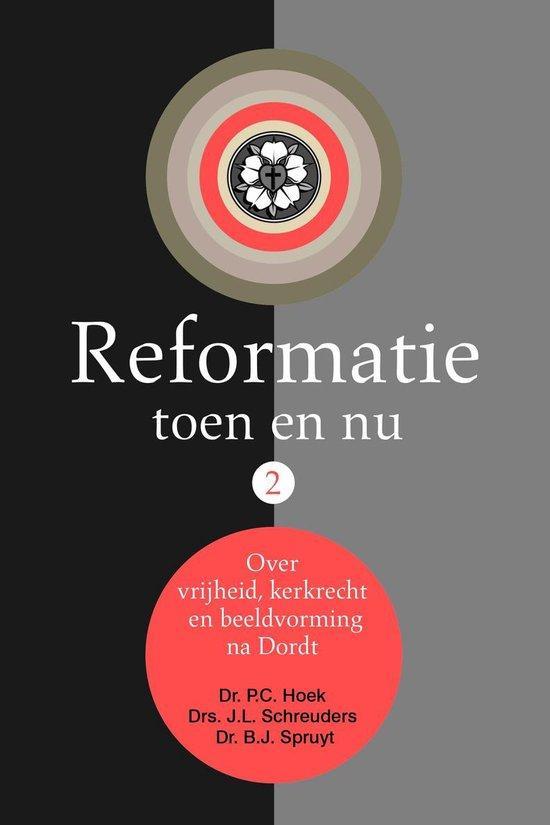 Reformatie toen en nu 2 9789402907261 Dr. P.C. Hoek, Boeken, Godsdienst en Theologie, Gelezen, Verzenden